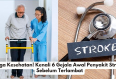 Jaga Kesehatan! Kenali 6 Gejala Awal Penyakit Stroke Sebelum Terlambat, Apa Saja?