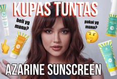Jangan di Skip! 9 Manfaat Sunscreen Azarine yang Wajib Kamu Tau Sebelum Membeli, Apa Aja?