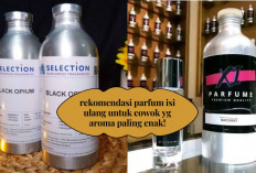 6 Parfum Isi Ulang yang Pasaran! Tapi Wanginya Enak Banget Cowok Wajib Pake Sih Kalo Ga, Rugi Dong...