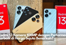 Redmi 13 Kamera 108MP dan Performa Terbaik di Harga Sejuta Benarkah?