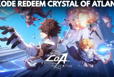 Crystal of Atlan, Update 80 Kode Redeem Hari ini 13 Juni 2025: Ada Reward Spesial Klaim Hadiah Sekarang