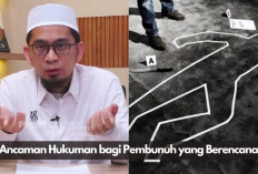 Gak Main-Main! Ini 5 Ancaman Hukuman Allah Bagi Pembunuh, Gini Penjelasan Ustaz Adi Hidayat.. 