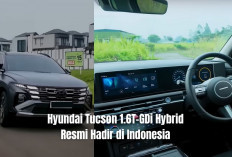 Hyundai Tucson 1.6T-GDi Hybrid Resmi Hadir di Indonesia, Lebih Irit dan Lebih Stylish dari Rivalnya?