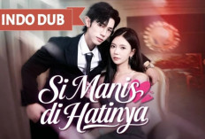 Drama China Si Manis di Hatinya: 87 Episode, Cuma 2 Menit, Endingnya Bikin Nangis!