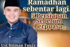 5 Persiapan Sebelum Bulan Ramadhan & Cara Puasa yang Benar Menurut Islam Ala Ustadz Hilman Fauzi