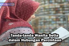 Wanita yang Tulus Mencintaimu, Kenali Lewat Tanda-tandanya