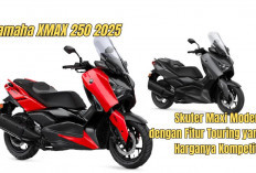 Yamaha XMAX 250 2025, Skuter Maxi Modern dengan Fitur Touring yang Harganya Kompetitif