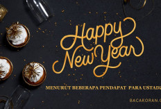 Hukum Tahun Baru Menurut Pendapat Para Pemuka Agama Islam, Yuk Simak!