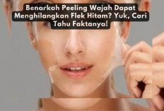 Benarkah Peeling Wajah Dapat Menghilangkan Flek Hitam? Yuk, Cari Tahu Faktanya!