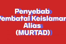 Awas Murtad! 10 Hal Berikut Menjadi Pembatal Keislaman Kamu, Jangan Lalai!