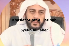 Khasiat Surat Al-Fatihah: Rahasia Amalan Penuh Keberkahan ala Syekh Ali Jaber!