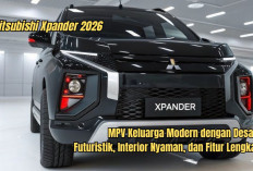 Mitsubishi Xpander 2026: MPV Keluarga Modern dengan Desain Futuristik, Interior Nyaman, dan Fitur Lengkap