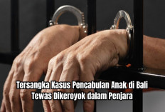 Baru Sehari Masuk Sel, Tersangka Kasus Pencabulan Anak di Bali Tewas Dikeroyok dalam Penjara