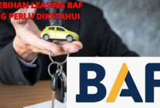 15 Kelebihan Leasing BAF yang Perlu Kamu Ketahui, Aman Ga Perlu Khawatir! Intip Sini Gan...