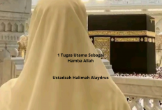 1 Tugas Utama Sebagai Hamba Allah ala Ustadzah Halimah Alaydrus: Simak Pesannya di Sini!