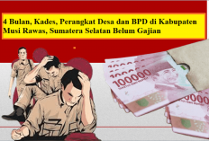 Astaga, Sudah 4 Bulan Kepala Desa dan Perangkat Serta BPD Kabupaten di Sumsel Ini Belum Gajian