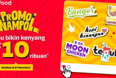Sikat! Promo NAMPOL GoFood Bikin Kamu Makin Hemat Mulai Rp10 Ribuan, Begini Cara Pakainya...