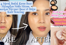 4 Merek Bedak Keren Buat Hilangkan Noda Hitam, Samarkan Pori-pori Besar & Bikin Kulit Kinclong