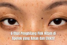 6 Obat Penghilang Flek Hitam di Apotek yang Aman dan Efektif Mencerahkan Wajah