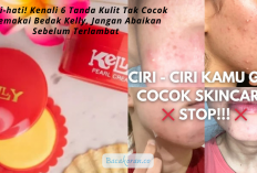 Hati-hati! Kenali 6 Tanda Kulit Tak Cocok Memakai Bedak Kelly, Jangan Abaikan Sebelum Terlambat