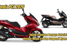 Honda PCX 2026: Skutik Premium Bergaya Futuristik dengan Mesin Irit dan Suspensi Nyaman