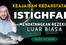 InsyaAllah Rejeki Lancar! 8 Manfaat Istighfar yang Perlu Kamu Tau Agar Cepat Kaya di Bulan Rajab, Apa Aja?