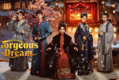 Sinopsis Gorgeous Dream, Drama China Historical-Romance Penuh Intrik Keluarga Bangsawan, Ini Linknya! 