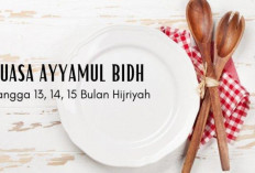 Catat! Jadwal Puasa Ayyamul Bidh di Bulan Syaban, Yuk Tingkatkan Amal Sebelum Masuk Ramadhan...