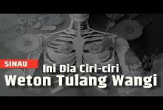 Serba Serbi Ciri Ciri Weton Tulang Wangi yang Berdampak Pada 1 Suro, Apa Aja Tuh? Cekidot!