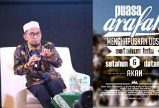 Wow! Keutamaan Puasa Arafah Bisa Hapus Dosa 2 Tahun, Simak Penjelasan Ustaz Adi Hidayat biar Gak Salah Paham..