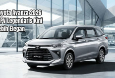 Toyota Avanza 2026 Hadir, MPV Legendaris Kini Lebih Elegan dan Aman dengan Wajah Baru dan Fitur Canggih