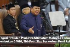 Tegas! Presiden Prabowo Ultimatum Malaysia Terkait Penembakan 5 WNI, TNI-Polri Siap Berkorban Demi Rakyat