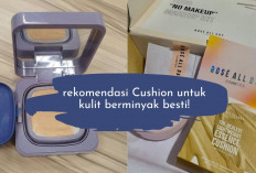 Don't Worry Girls! 5 Cushion yang Ampuh untuk Kulit Berminyak Nih, Makeup Tetap Cetar Seharian Anti Longsor..