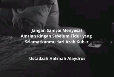 Jangan Sampai Menyesal!  Amalan Ringan Sebelum Tidur yang Selamatkanmu Azab Kubur Ustadzah Halimah Alaydrus