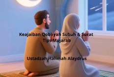Jangan Lewatkan! Keajaiban Qobliyah Subuh & Surat Ini, Tips Mujarab Ala Ustadzah Halimah Alaydrus