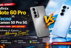 Duel Sengit Infinix Note 60 Pro vs Tecno Camon 50 Pro 5G: Harga Sama Rp5 Jutaan, Siapa Paling Unggul?