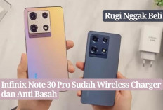 HP 2 Jutaan Menang Banyak! Infinix Note 30 Pro Sudah Wireless Charger dan Anti Basah, Brand Lain Kalah Jauh?