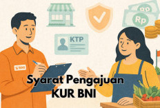 Lengkap! Ini Syarat KUR BNI 2025 Plafon Hingga Rp500 Juta, Peluang UMKM Naik Kelas