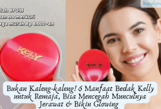 Bukan Kaleng-kaleng! 6 Manfaat Bedak Kelly untuk Remaja, Bisa Mencegah Munculnya Jerawat & Bikin Glowing 