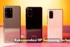 3 HP Samsung Paling Laris Juara Flagship, THR Cair? Waktunya Upgrade Smartphone ini Aja!