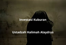 Inilah Investasi Kubur yang Diajarkan Ustadzah Halimah Alaydrus, Bukan Harta Tapi Amal!