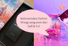 Saff n Co Addicted Sini Ngumpul! 8 Parfum Paling Rekomen dengan Wangi Paling Awet Bikin Kamu Tampil Kece...
