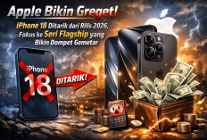 Apple Bikin Geger! iPhone 18 Gak Rilis 2026, Ini Strategi Diam-Diam yang Bikin Fans Kaget
