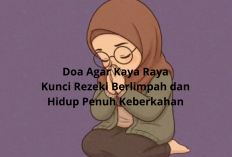Doa Agar Kaya Raya! Rahasia Rezeki Berlimpah dan Hidup Makmur Dunia Akhirat