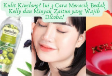 Kulit Kinclong? Ini 3 Cara Meracik Bedak Kelly dan Minyak Zaitun yang Wajib Dicoba!