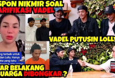 Nikita Mirzani sebut Pacar Loly Kang Semir, Ini Kebohongan Vadel Badjideh yang Diungkap, Pansos?