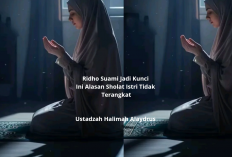 Ridho Suami Jadi Kunci! Ini Alasan Sholat Istri Tidak Terangkat Menurut Ustadzah Halimah Alaydrus