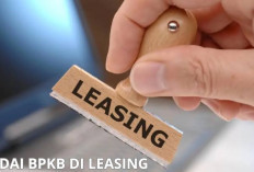 5 Daftar Leasing yang Menyediakan Layanan Gadai BPKB Nih, Pengajuan No Ribet-ribet Langsung Cair Gan...