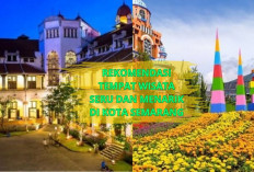 Libur Panjang Healing Aja Yok! Ini 5 Tempat Wisata di Semarang Cocok Ngilangin Stress, Bisa Family Time Juga..