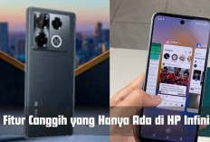 8 Fitur Canggih dan Menarik Hanya Ada di HP Infinix Note 40, Kuy Cobain Dijamin Smartphone Kamu Tambah Keren! 